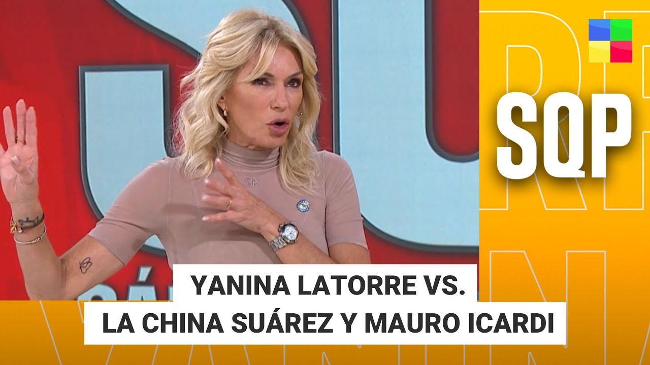 YANINA VS. LA CHINA SUÁREZ Y MAURO ICARDI #SQP | Programa completo (21/05/25)