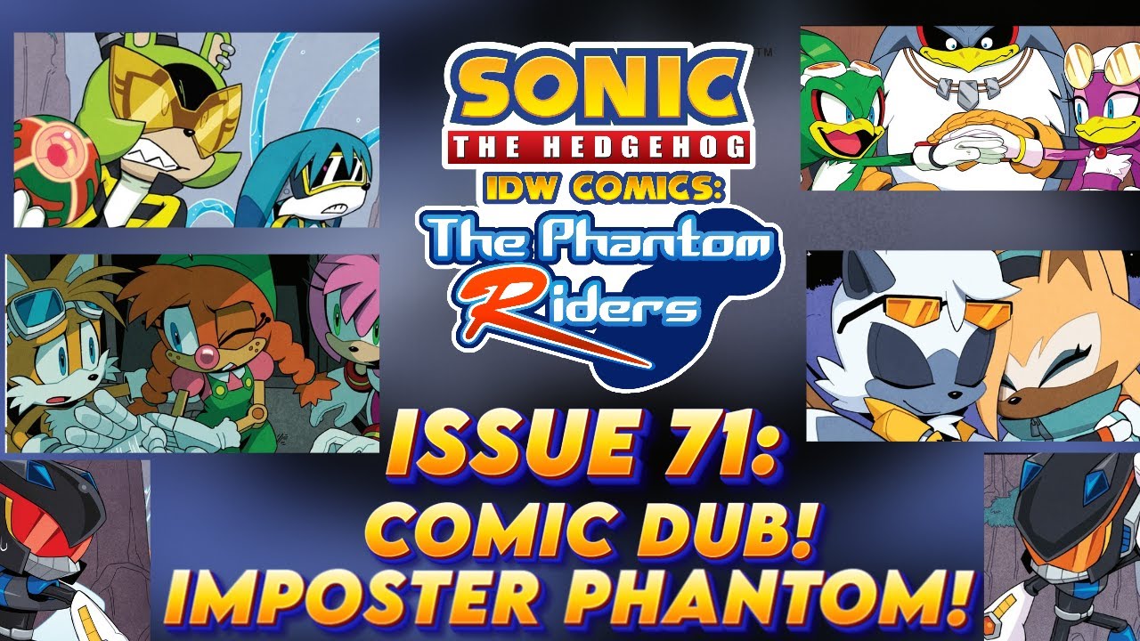 Sonic IDW Phantom Riders Arc Issue 71 (Dub)- 