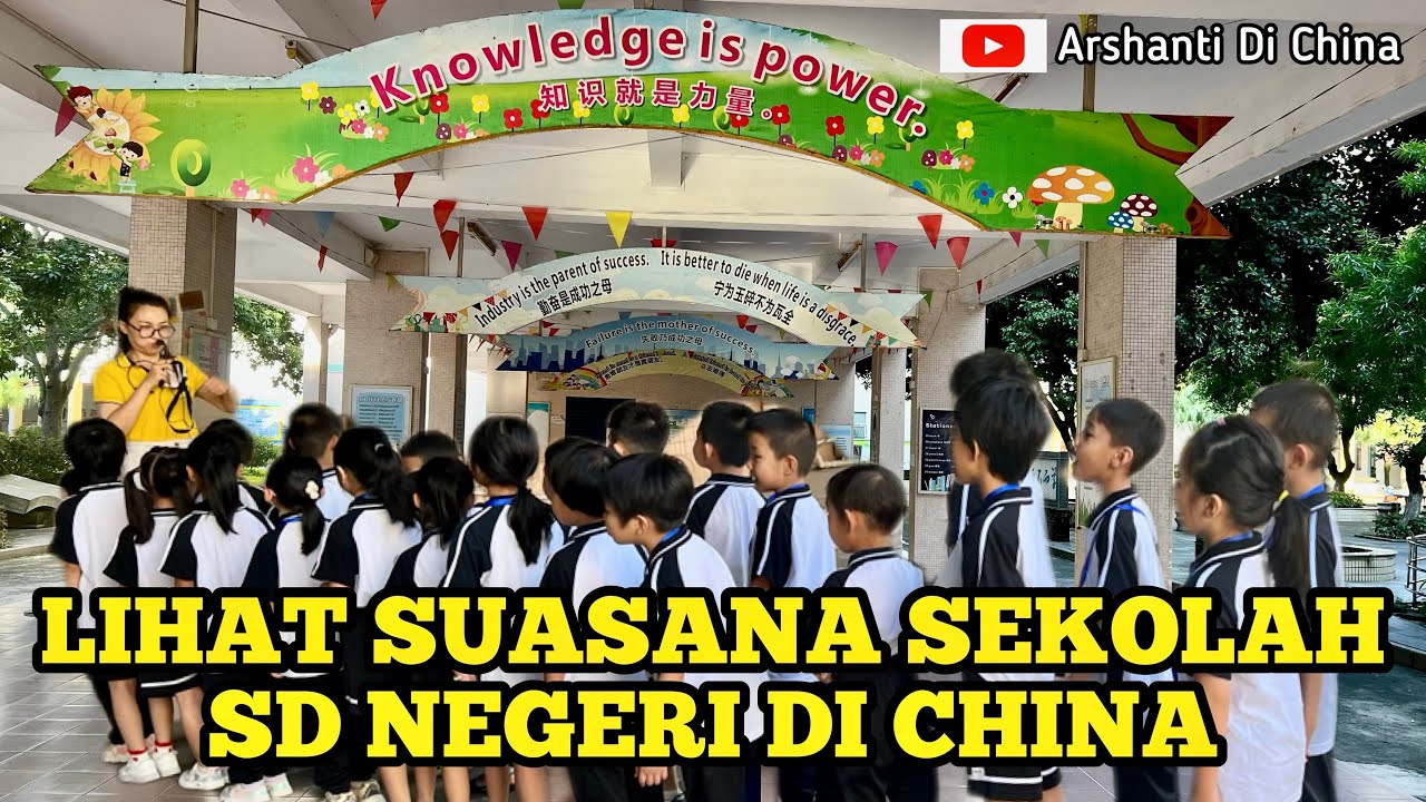LIHAT SUASANA SEKOLAH SD NEGERI DI KOTA FOSHAN CHINA