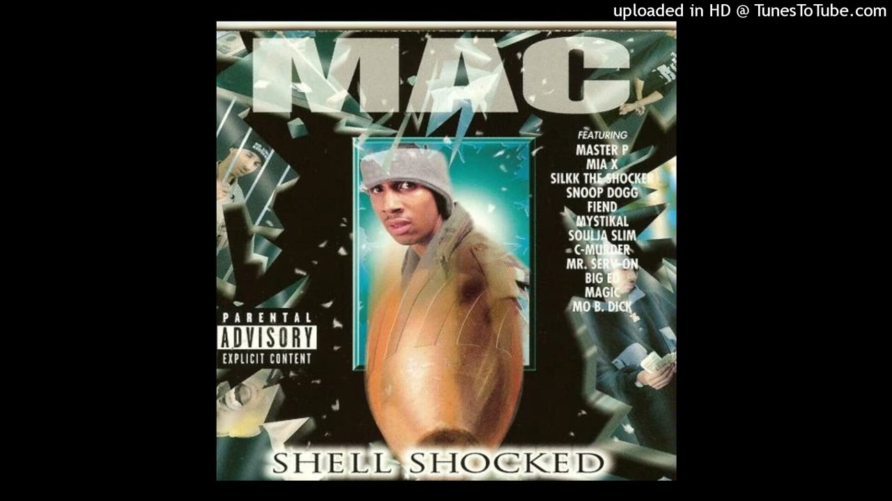 Mac - Shell Shocked - Paranoid (Ft. Silkk The Shocker)