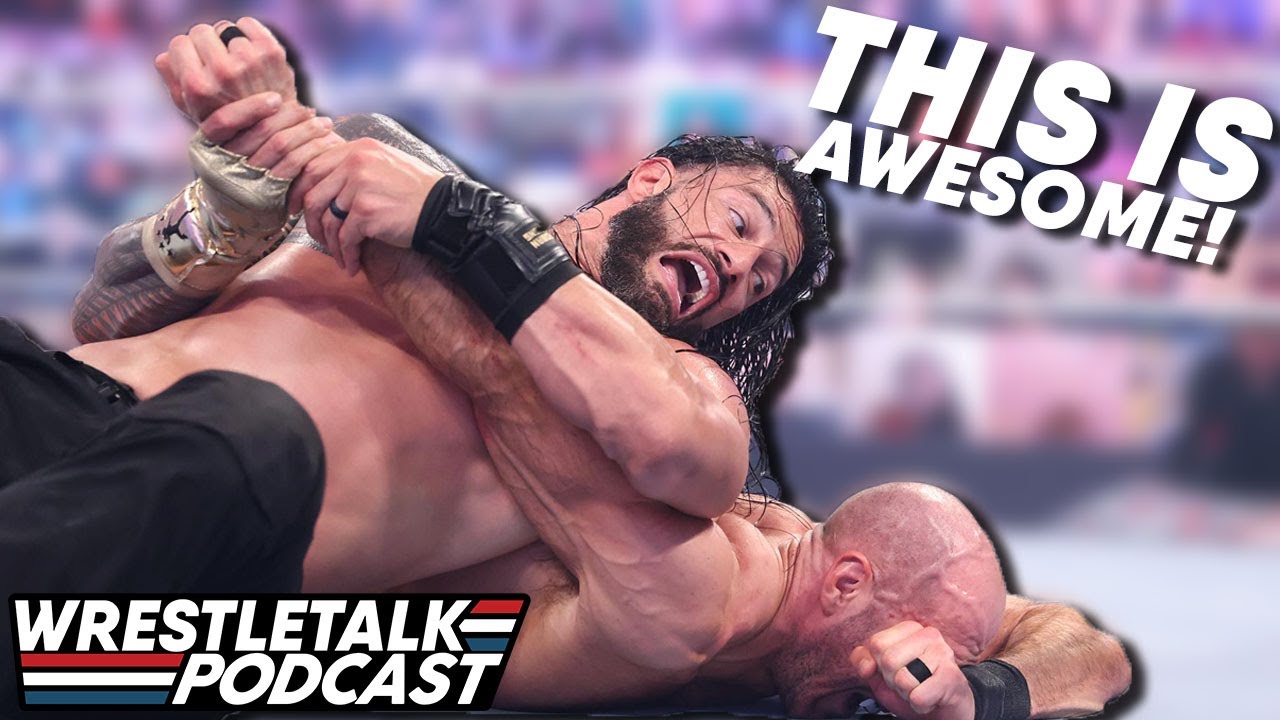 ROMAN REIGNS & THE BEST WWE PPV OF 2021! WrestleMania Backlash Review! | WrestleTalk Podcast