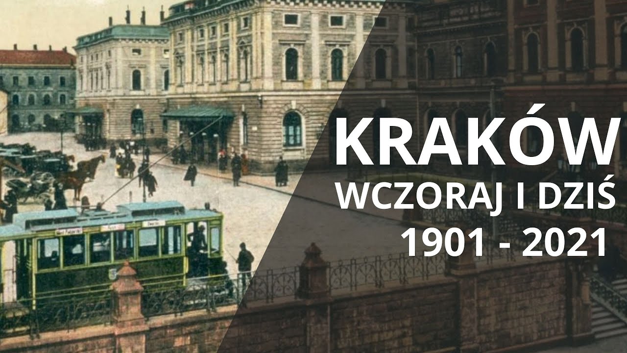 КРАКОВ вчера и сегодня 1901-2021 гг. Краков глазами туриста столетней давности.