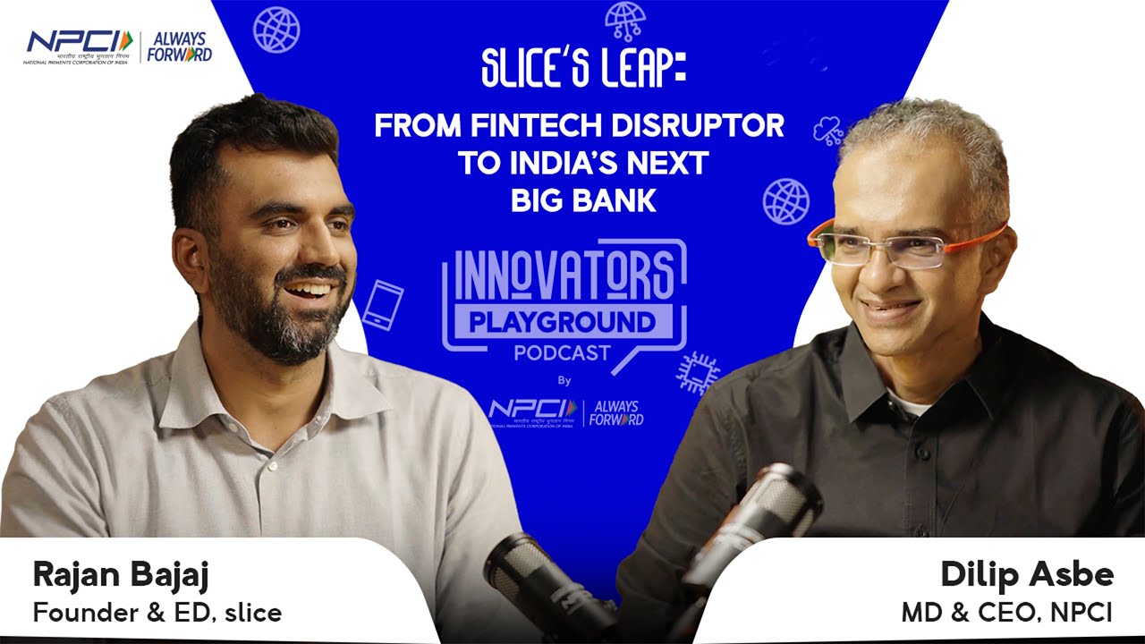 Ep:8 slice’s Leap: From Fintech Disruptor to India’s Next Big Bank