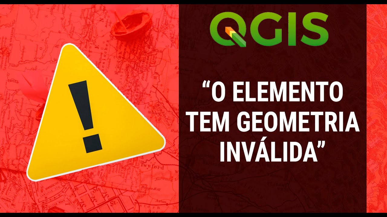 Geometria Inválida no QGIS - COMO CORRIGIR