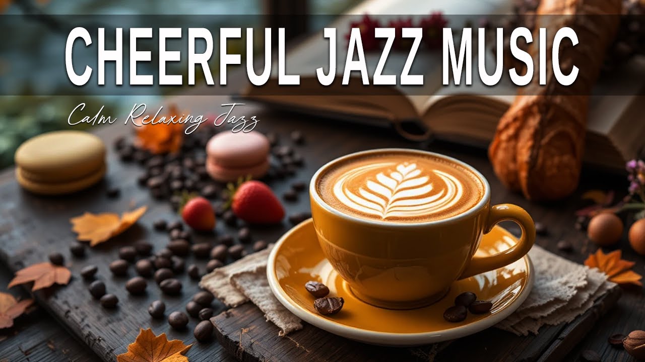 Cheerful Jazz Music ☕ Bossa Nova background for Great Moods, Stress Relief & Relaxing