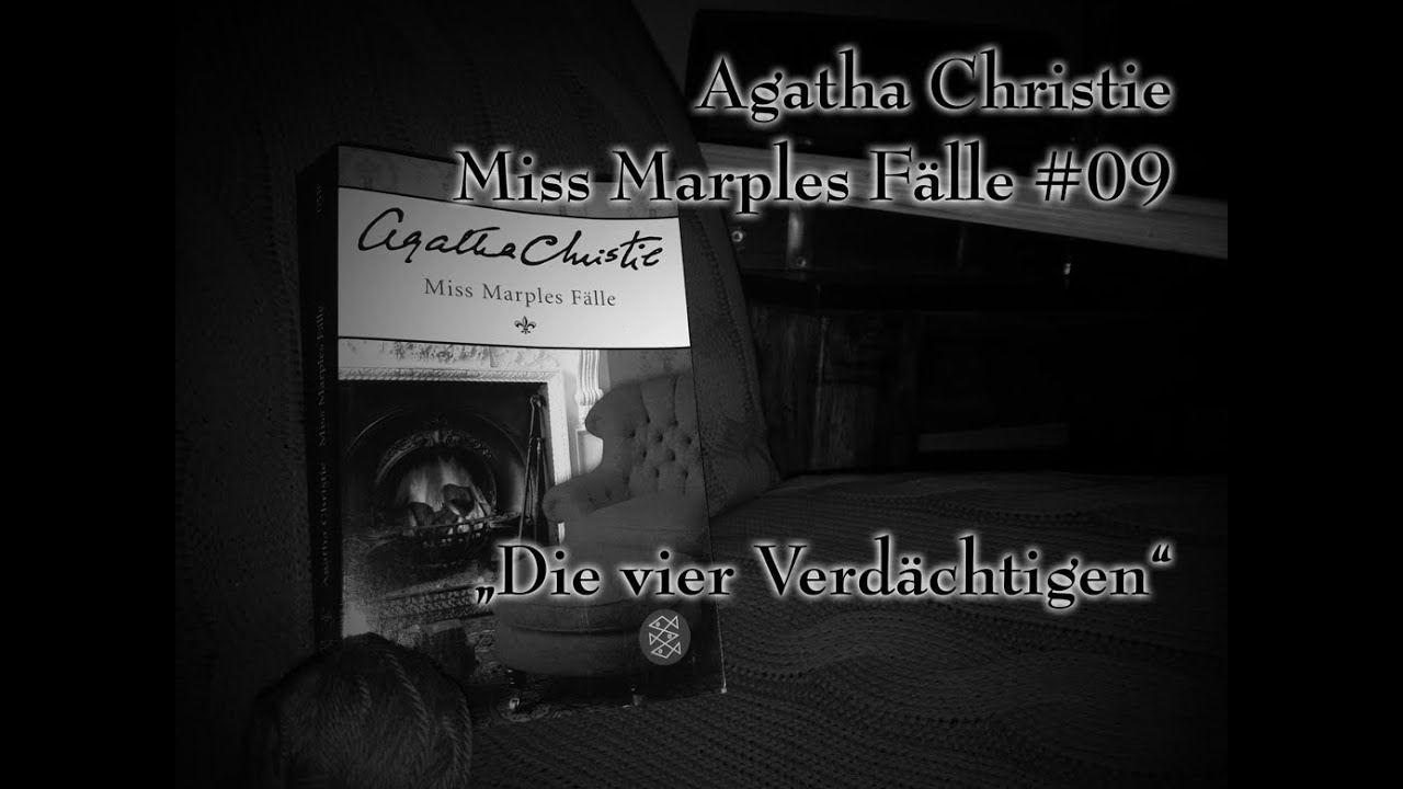 Agatha Christie - Miss Marples Fälle 09 - Die vier Verdächtigen | Hörbuch