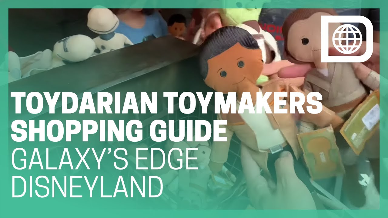 Toydarian Toymakers Shopping Guide - Star Wars: Galaxy’s Edge - Disneyland