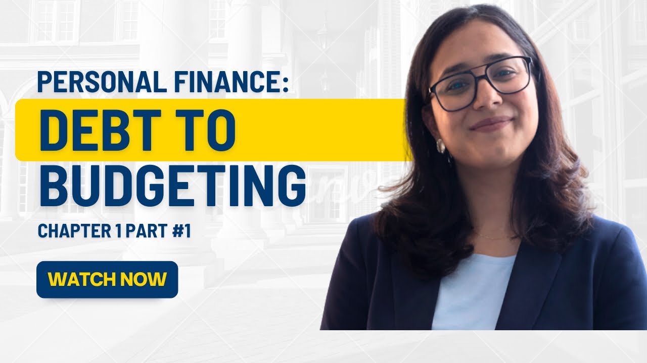 Debt to Budgeting to Financial Freedom | Chapter 1: Start Your Financial Journey