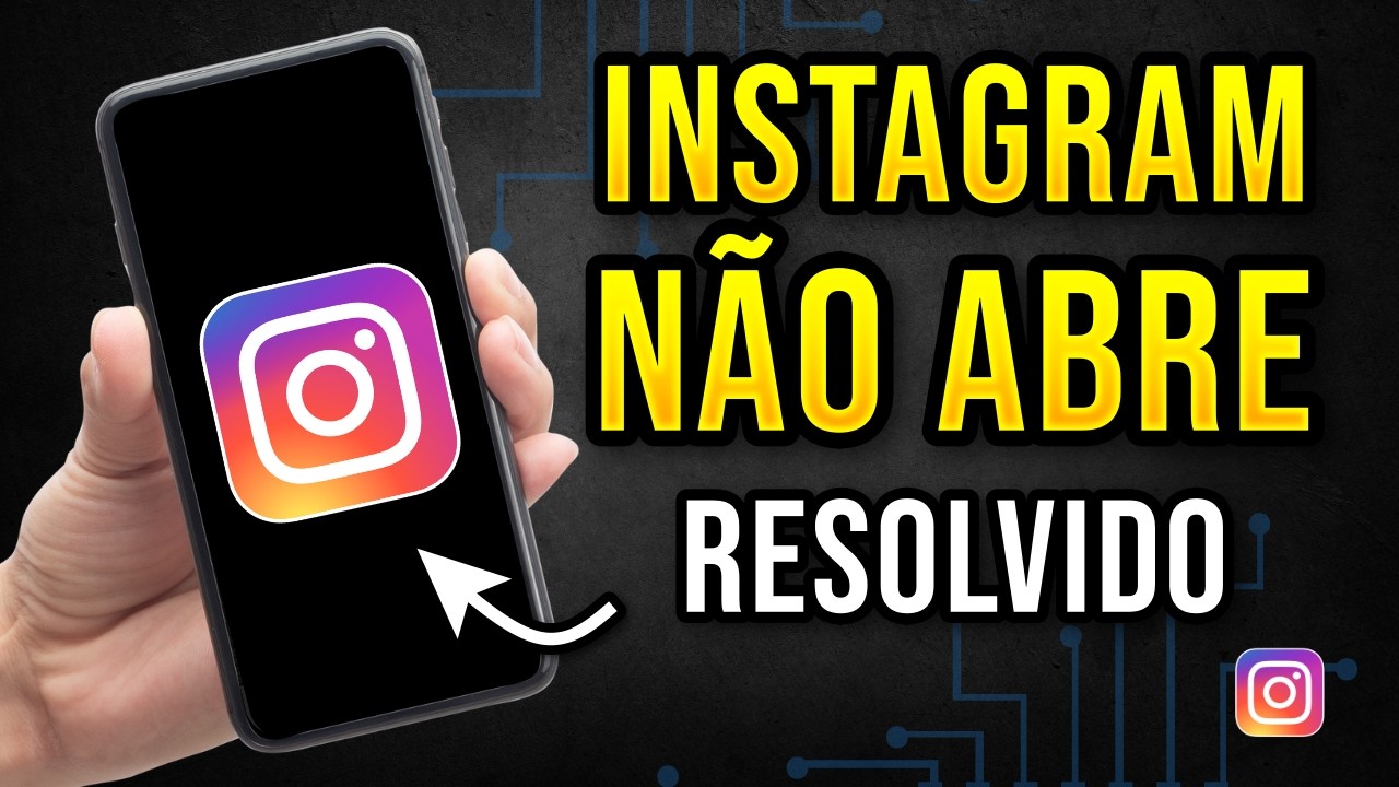 (2026) MEU INSTAGRAM NÃO ABRE - INSTAGRAM BUGADO
