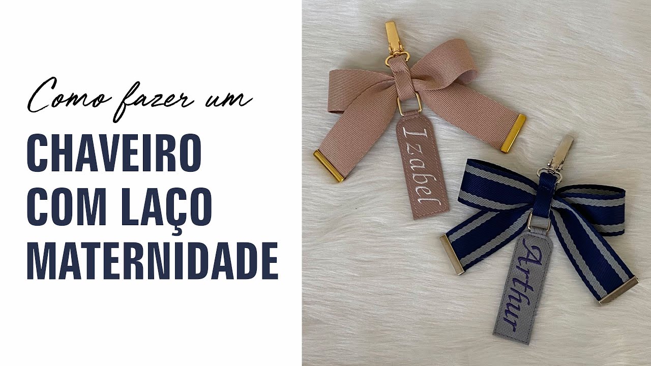 Como fazer um Chaveiro com Laço Maternidade - Passo a Passo - Tutorial - PAP