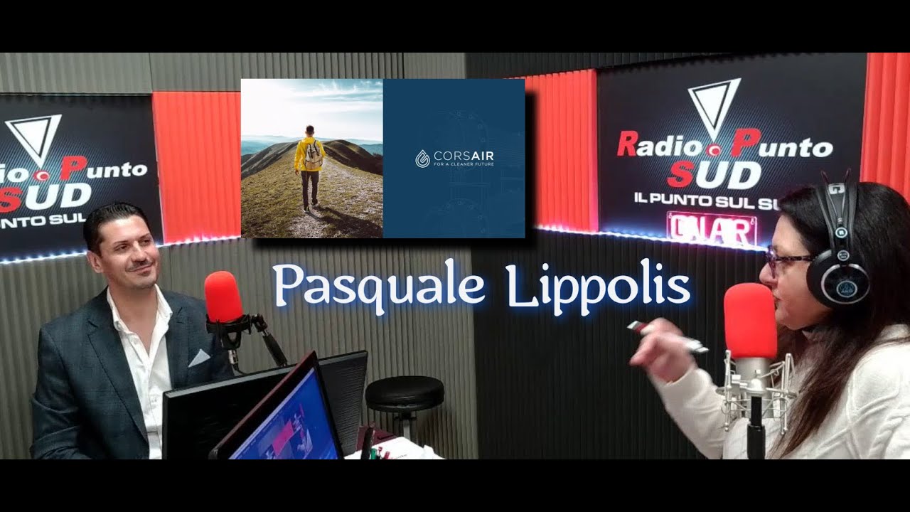 PASQUALE LIPPOLIS, International Partner Corsair Connect, sui cambiamenti futuri del nostro pianeta