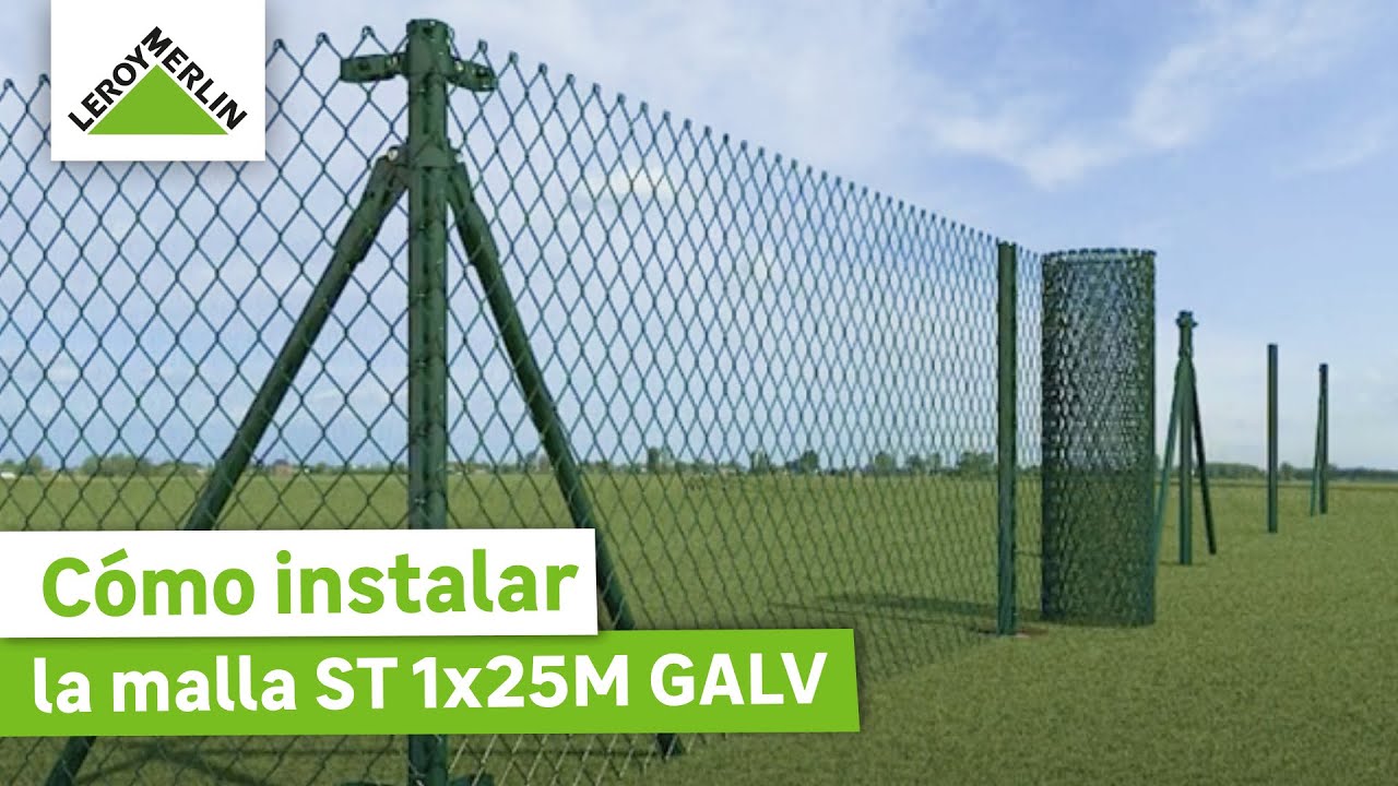 cómo instalar la malla ST 1x25M GALV | LEROY MERLIN