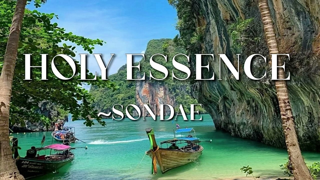 Sondae - Holy Essence Sped Up