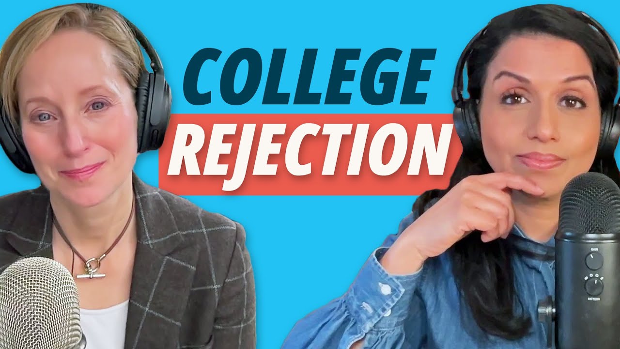 Dealing with Disappointing College Admissions. What Helps? | Episode #210