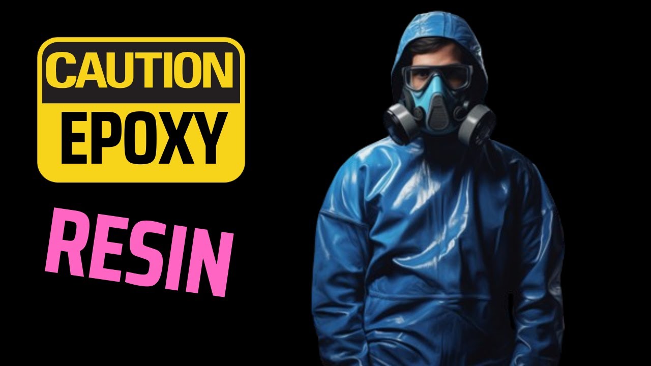 Resin Safety - Everything you need to know