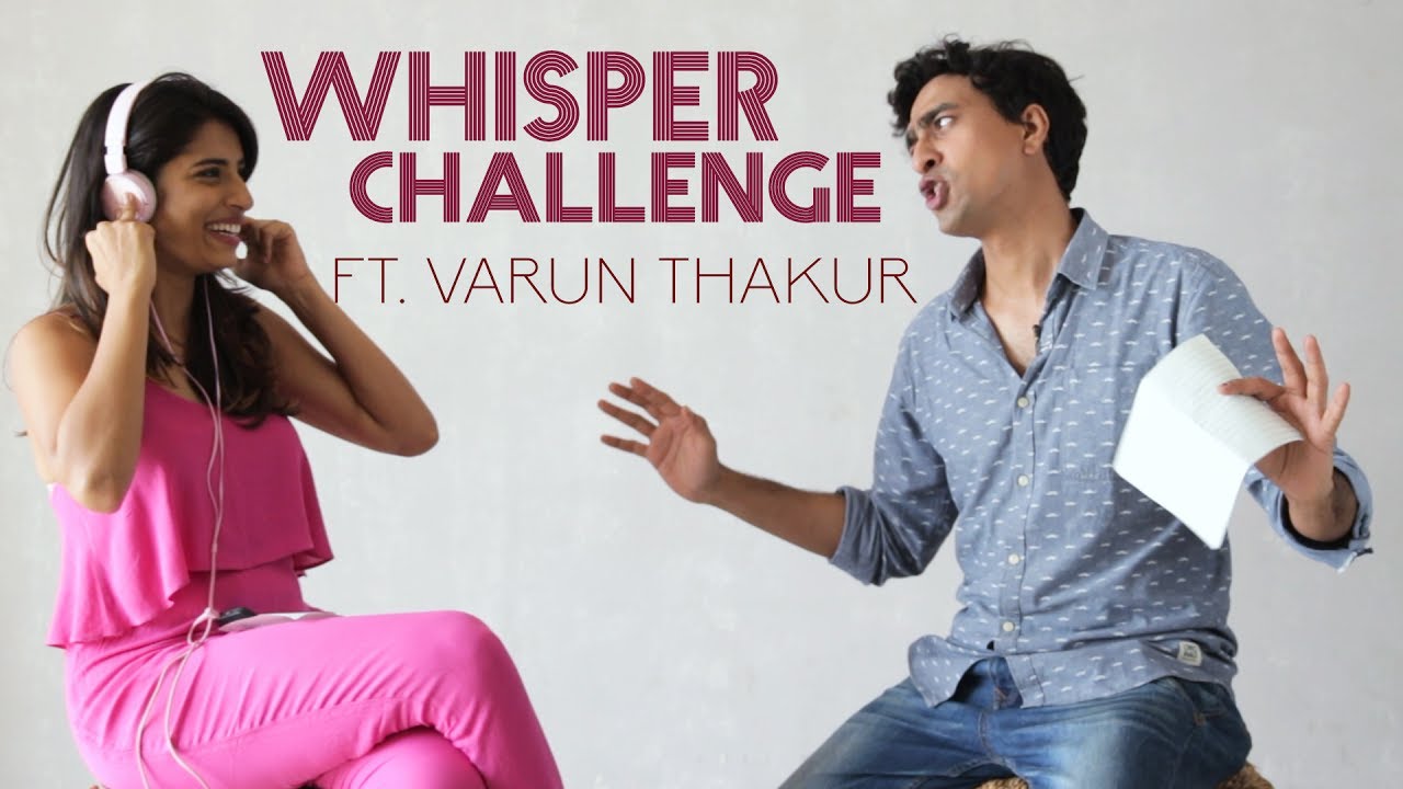 Whisper Challenge ft. Varun Thakur | Gaelyn Mendonca