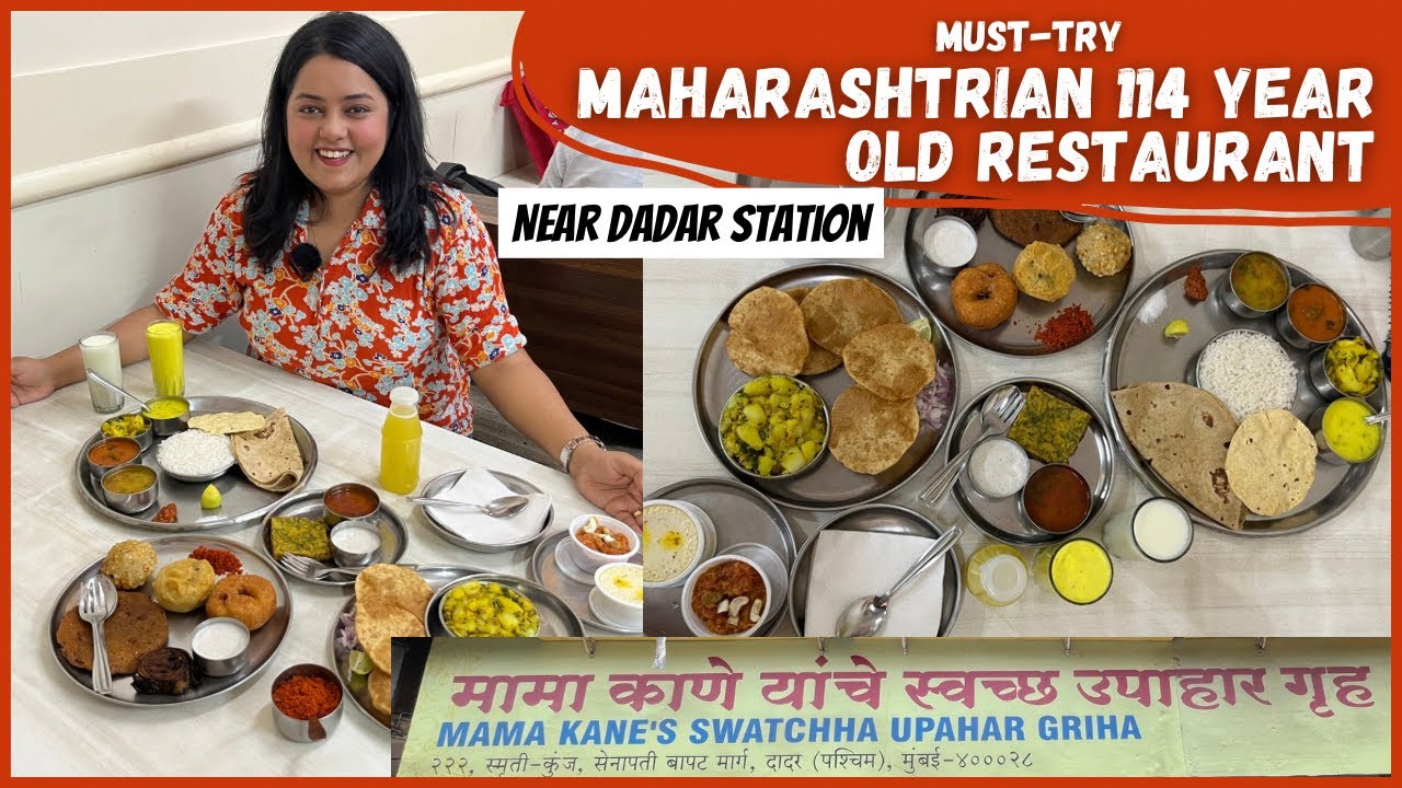 114 Year's Old Authentic Maharashtrian Restaurant | Mama Kane | Best Food Near Dadar Station