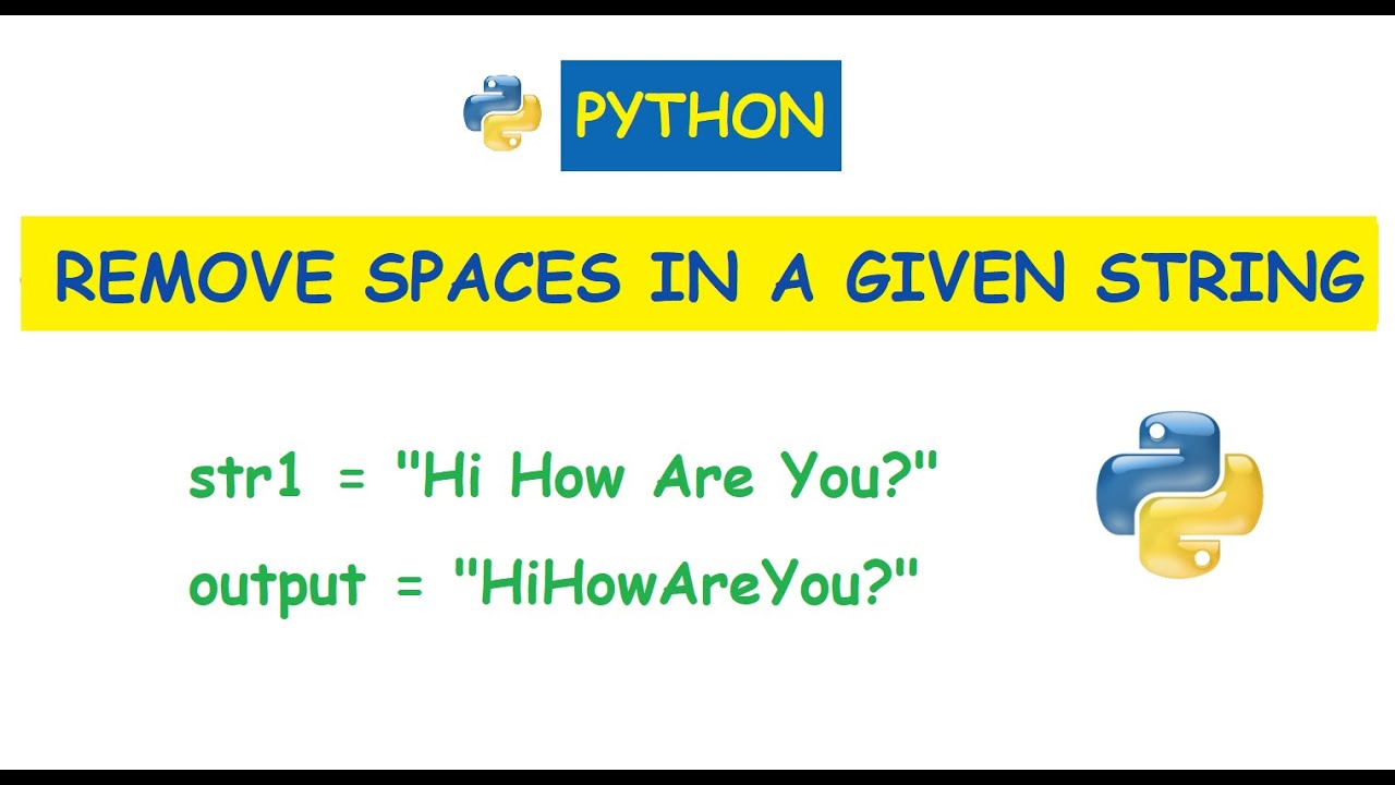Python : Remove spaces in a given string