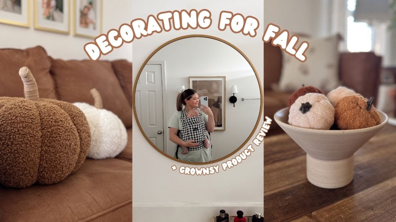 FALL DECORATING | decorate the home with me for the autumn season + grownsy baby carrier review 🍁🤎☕️