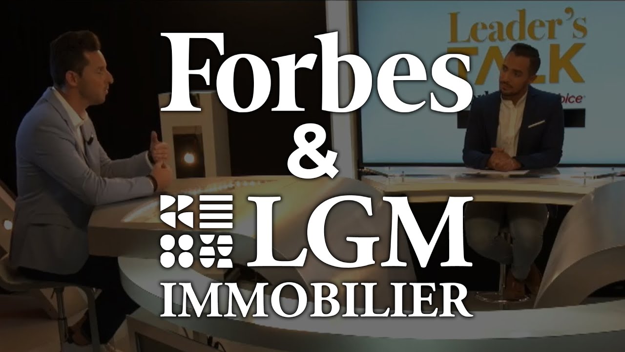 Forbes & LGM Immobilier