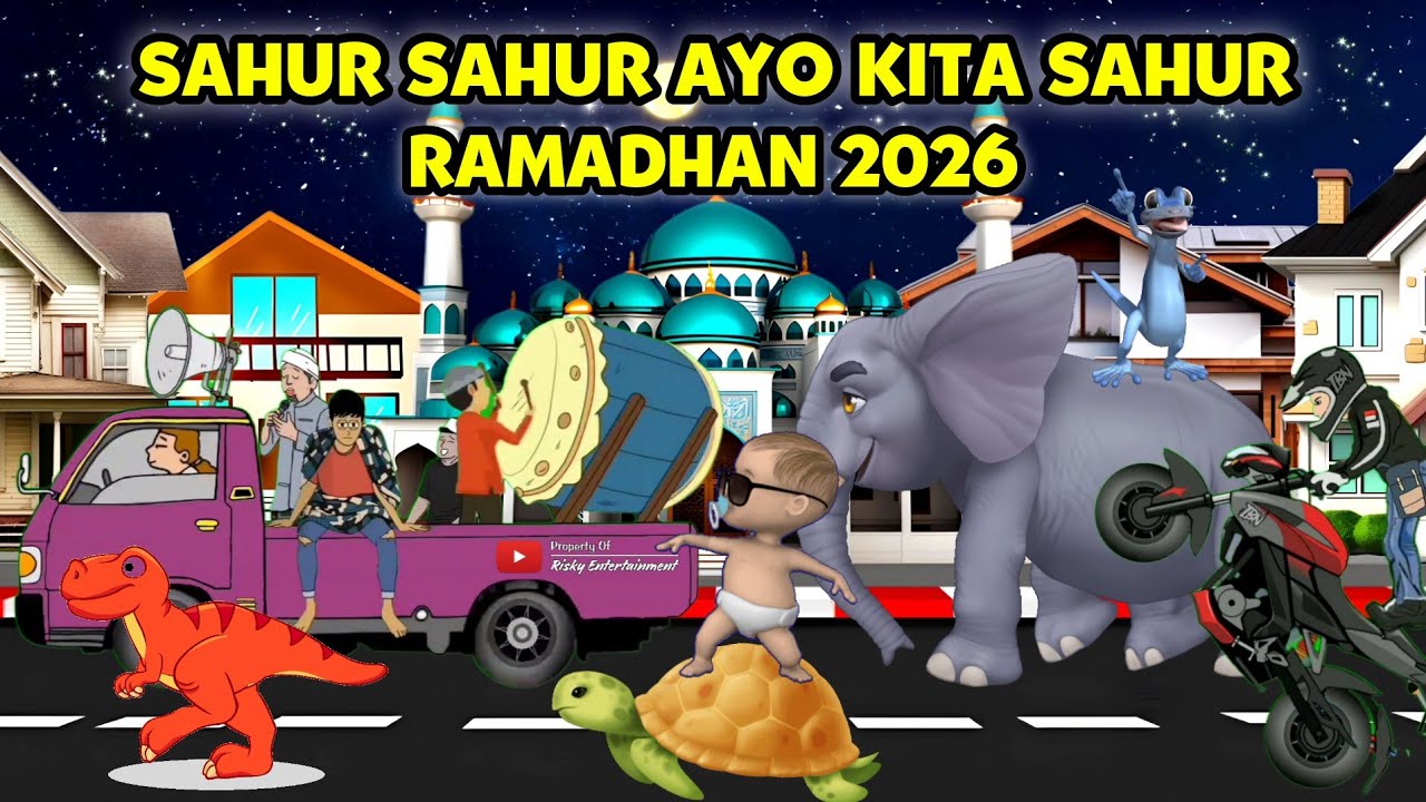 Animasi Sahur Sahur AYO Kita Sahur - Ramadhan Terbaru 2026