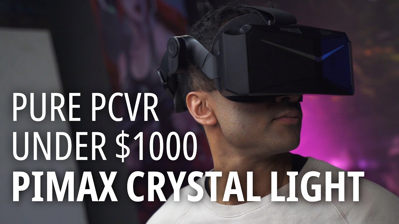 Лучший PCVR до 1000 долларов? Почему мы создали Pimax Crystal Light?