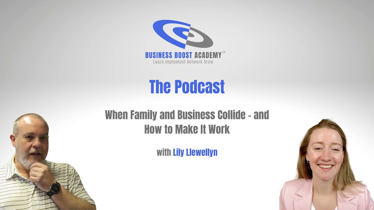 Ep. 13: Lily Llewellyn - When Family and Business Collide - and How to Make it Work