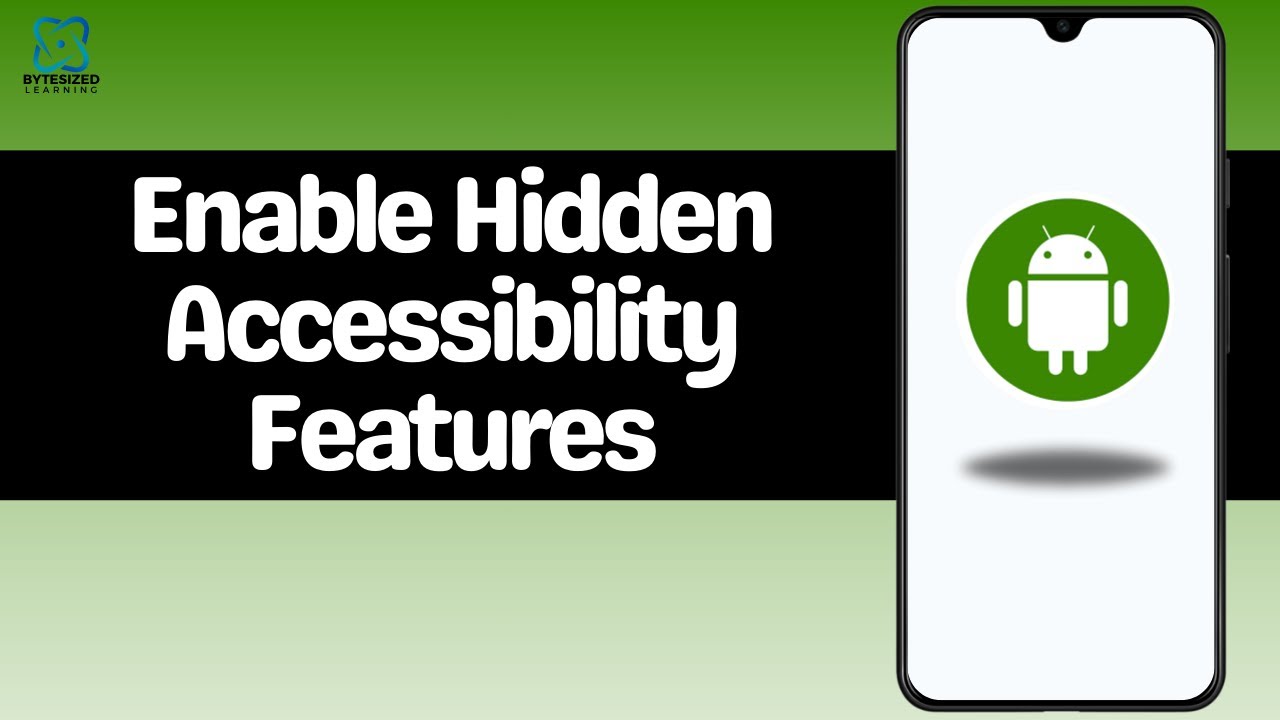 How To Enable Hidden Accessibility Features?
