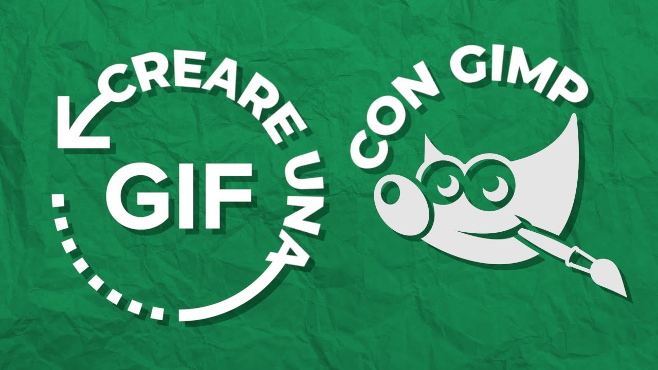 Creare una gif animata con Gimp