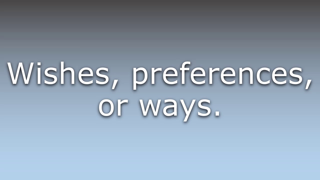 What does Druthers mean?