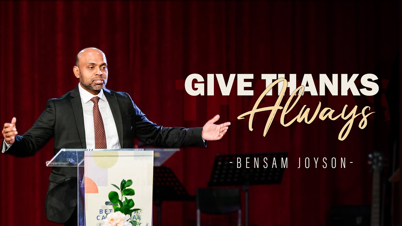Sermon - Thanksgiving To God | Bensam Joyson | English