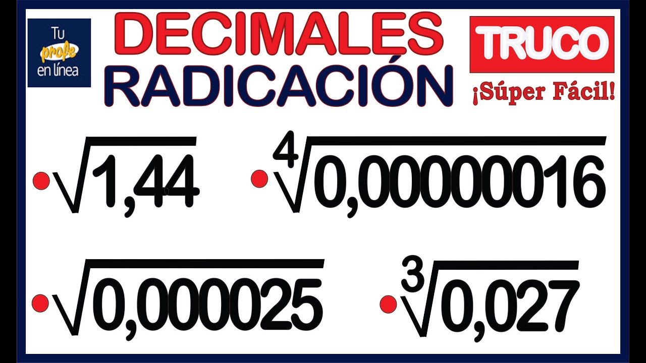 🛑RADICACIÓN DE NÚMEROS DECIMALES - Truco - 🚀¡ Súper Fácil !🚀