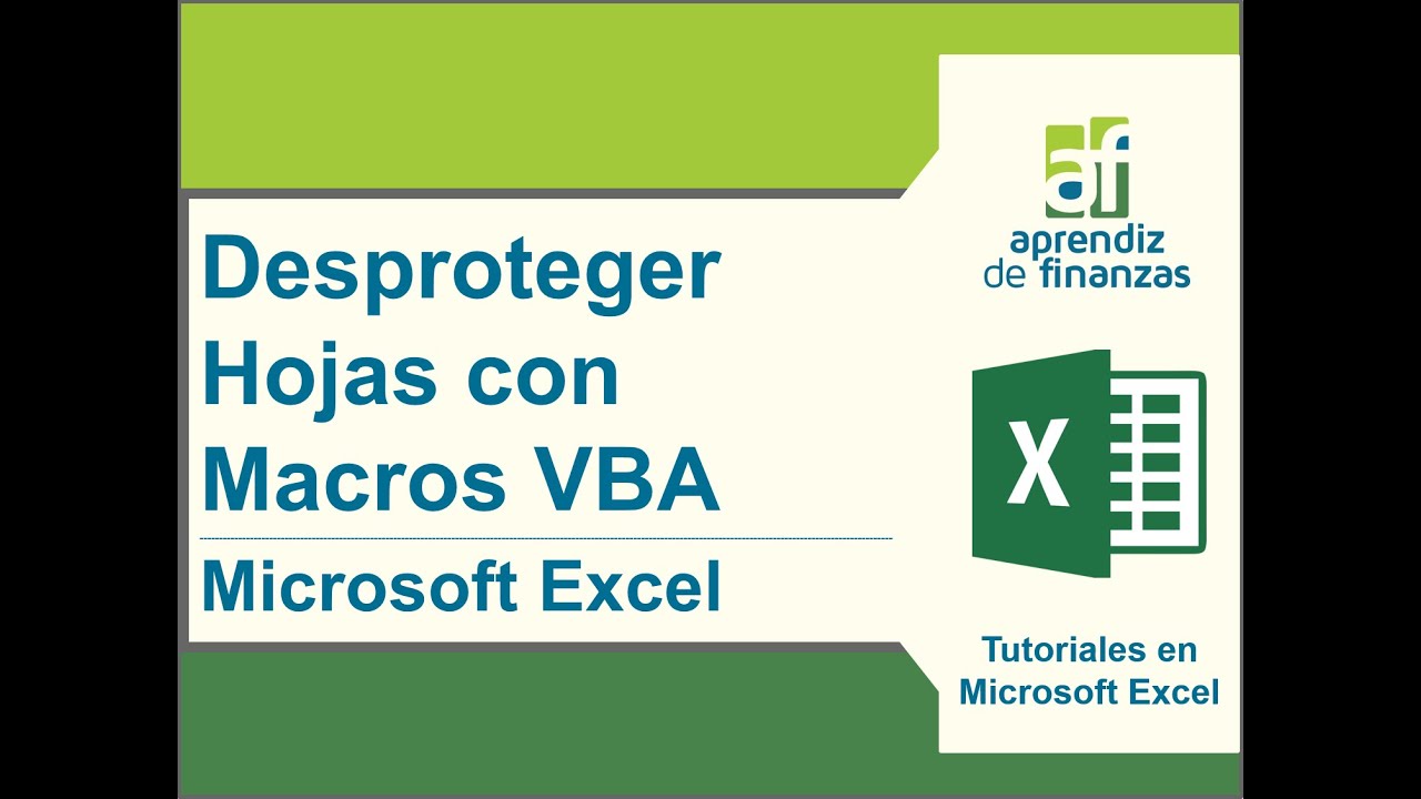 Macro VBA Para Desproteger Hojas de Calculo en Excel