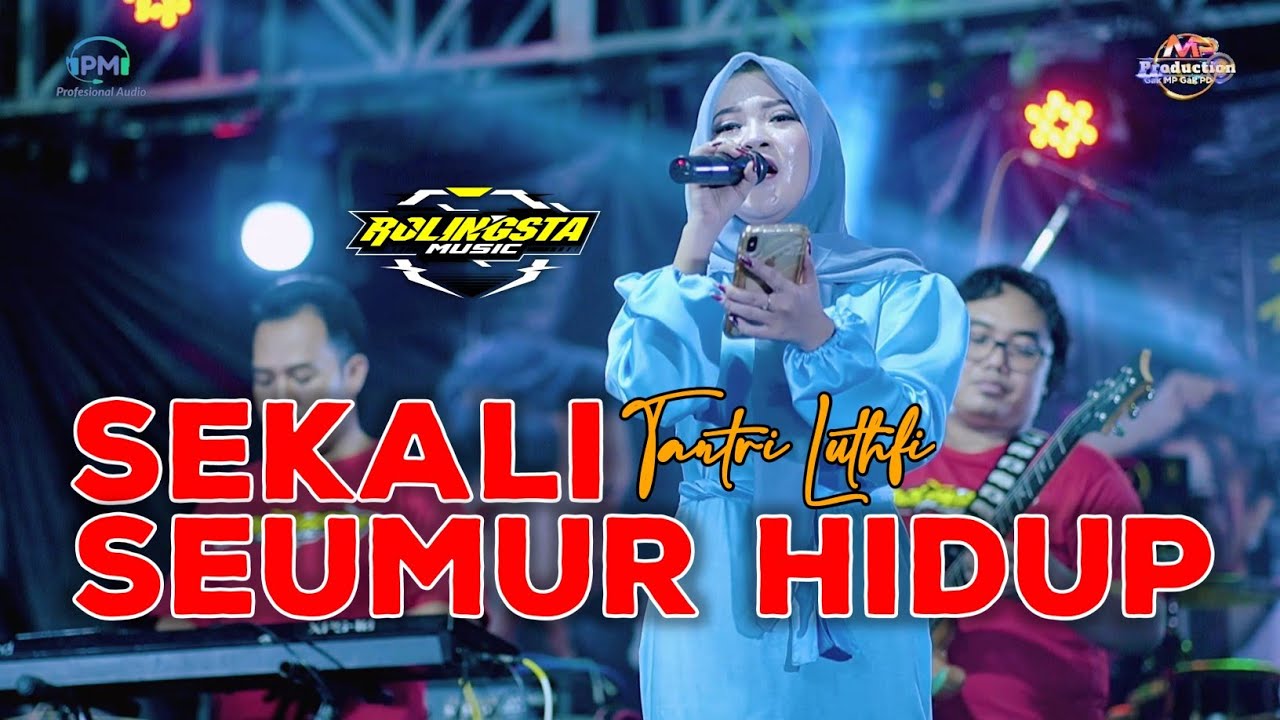 SEKALI SEUMUR HIDUP - TANTRI LUTHFI || ROLINGSTA MUSIC X NEW ASTINA || MP PRO || PM AUDIO