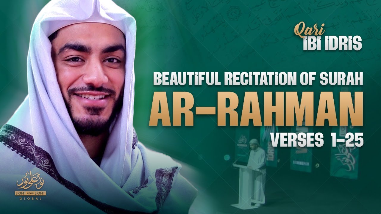 A Beautiful Recitation of Surah Ar-Rahman (1-25) – Qari Ibi Idris | Winter Conference London