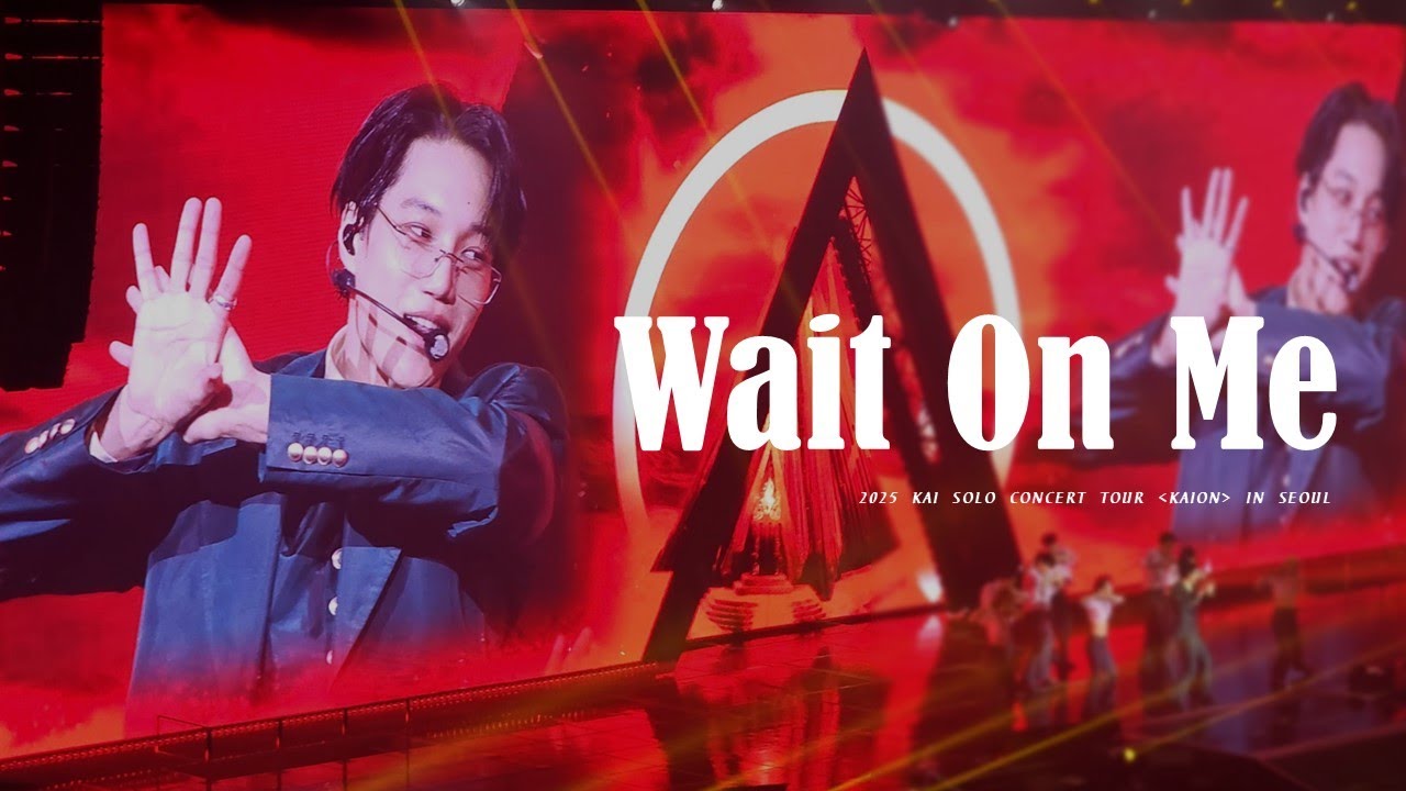 [Fancam] 25.05.18 KAI SOLO CONCERT TOUR 'KAION' in SEOUL - Wait On Me
