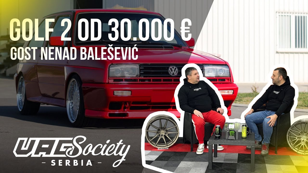 VAG PODCAST #4 Golf 2 od 30.000&euro; - Nenad Bale&scaron;ević