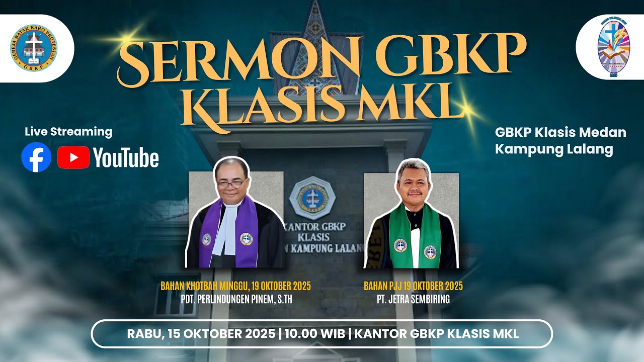 Sermon GBKP Klasis Medan Kampung Lalang I Rabu, 15 Oktober 2025