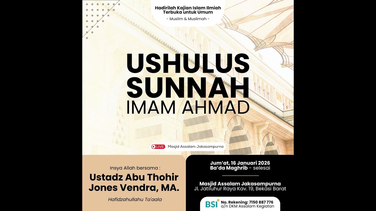 Ushulus Sunnah | Ustadz Abu Thohir Jones Vendra,MA. |Masjid As Salam