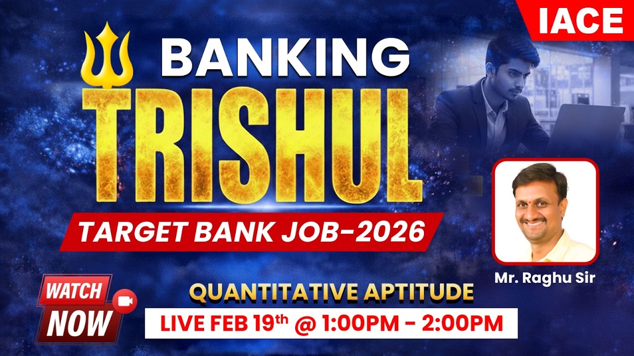 𝐁𝐀𝐍𝐊𝐈𝐍𝐆 🔱 𝐓𝐑𝐈𝐒𝐇𝐔𝐋 | 𝗧𝗔𝗥𝗚𝗘𝗧 𝗕𝗔𝗡𝗞 𝗝𝗢𝗕𝗦-𝟮𝟬𝟮𝟲 | 𝐒𝐄𝐒𝐒𝐈𝐎𝐍-𝟎𝟐 | 𝐐𝐔𝐀𝐍𝐓𝐈𝐓𝐀𝐓𝐈𝐕𝐄 𝐀𝐏𝐓𝐈𝐓𝐔𝐃𝐄 🔴 𝐋𝐈𝐕𝐄 @𝟏𝐏𝐌 | 𝐈𝐀𝐂𝐄