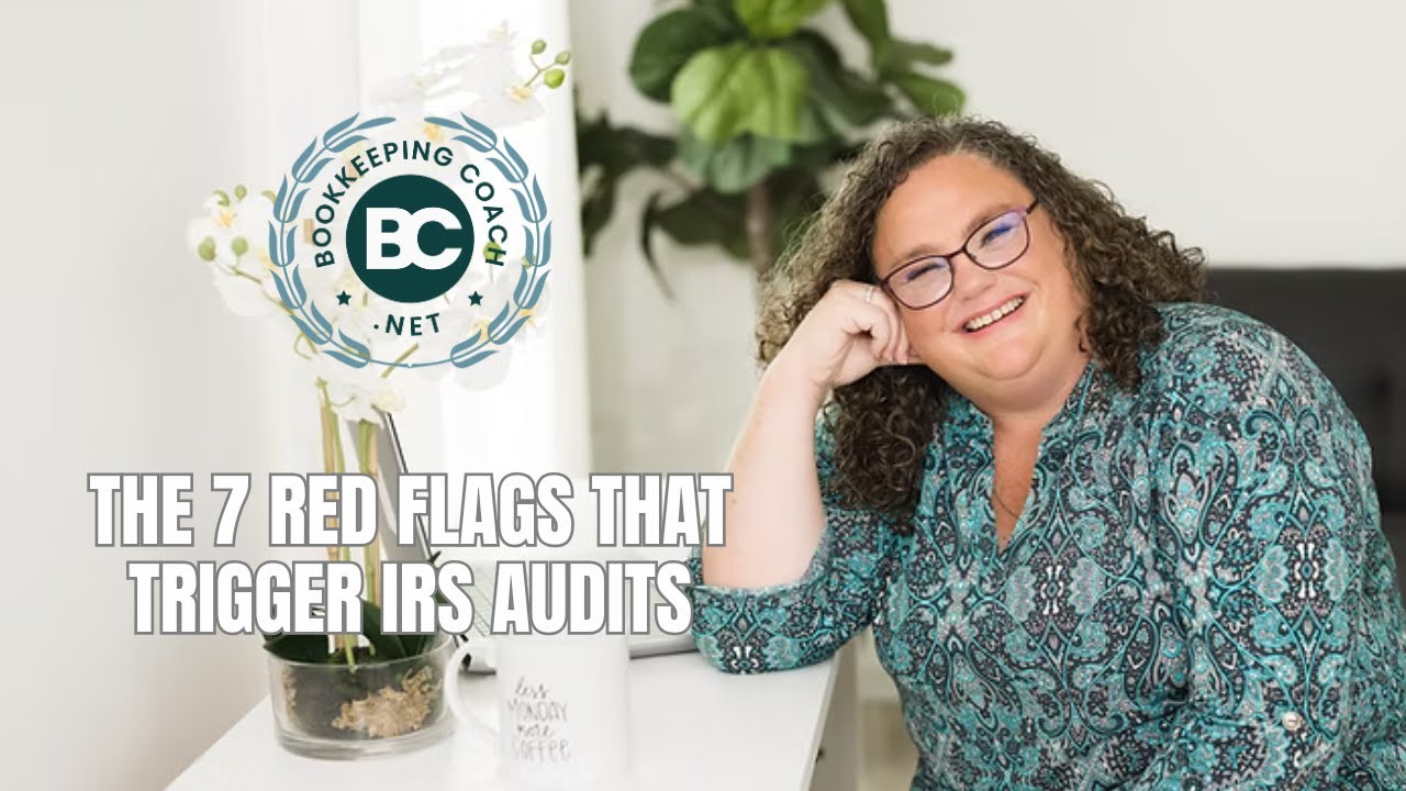 The 7 QB Red Flags That Trigger IRS Audits