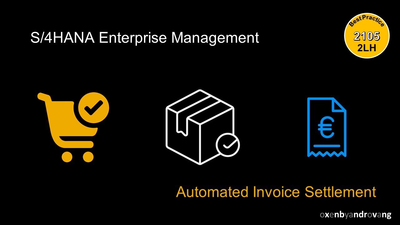 SAP S/4HANA Automated Invoice Settlement (Evaluated Receipt Settlement)