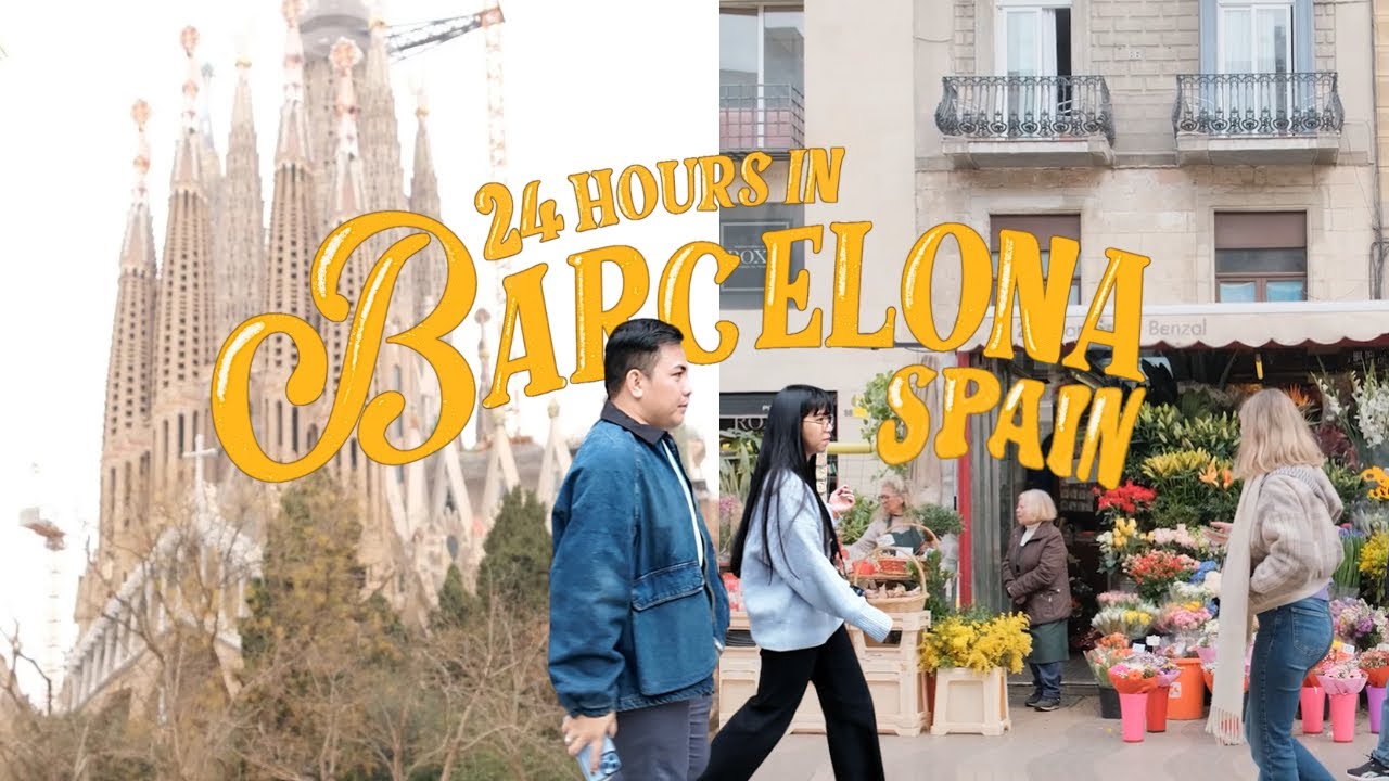24 hours in Barcelona, spain | travel vlog | un dia en Barcelona