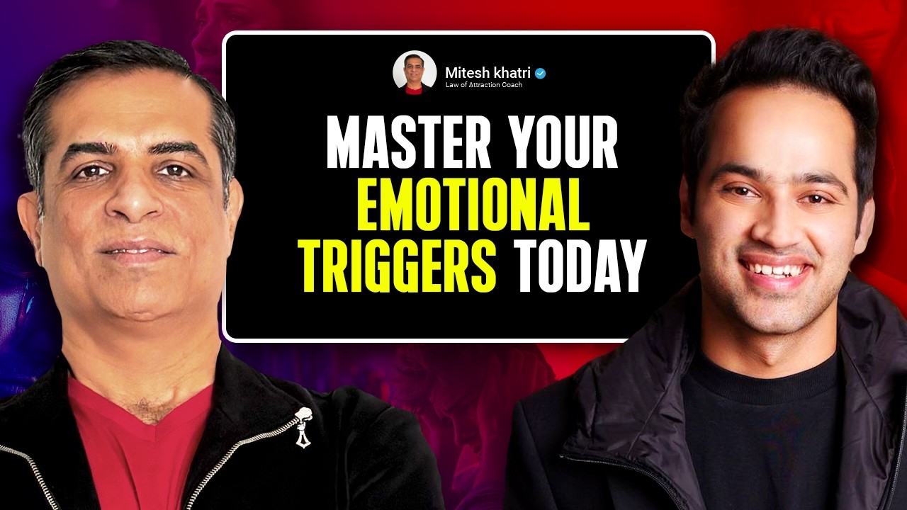 Master Your Emotions: How to Control Emotional Triggers with Mitesh Khatri | Law of Attraction