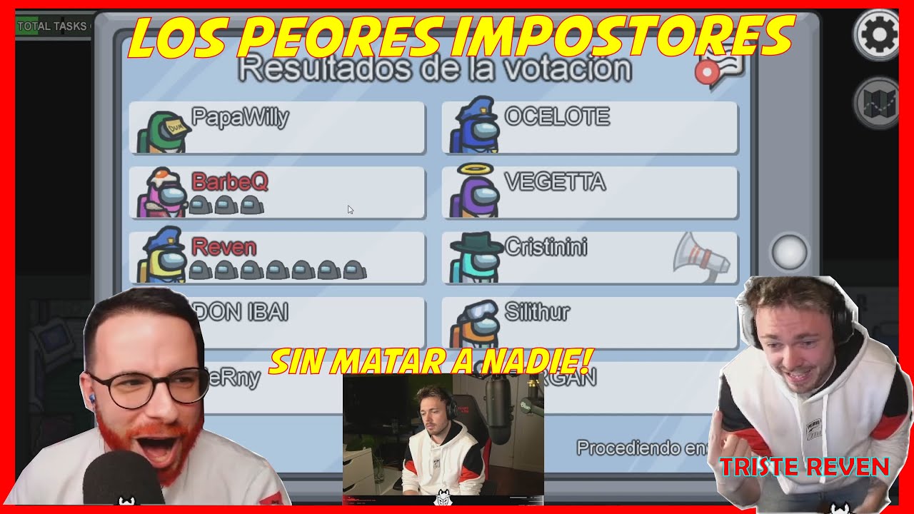 LOS PEORES IMPOSTORES [Triste Reven][Parte2]- Among Us - Reven, BarbeQ, Ibai, Willy, Fargan... Epico
