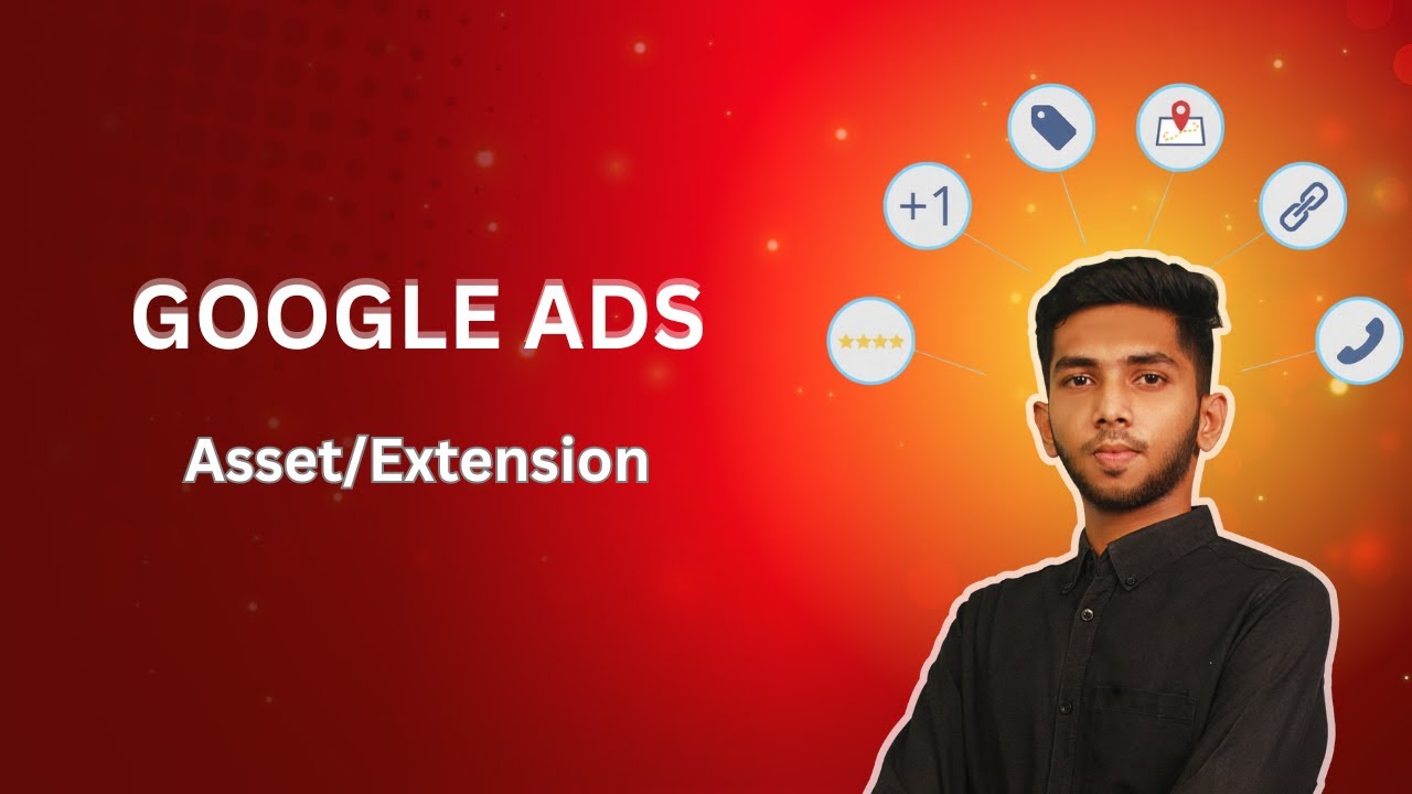 Google Ads Extensions Explained | Increase CTR & Conversion Rate