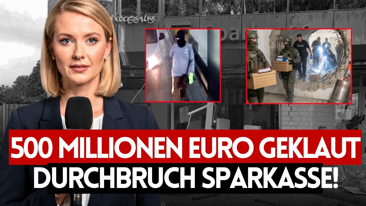 💥 MEGA-COUP IN SPARKASSE: Wie die Täter eine halbe Milliarde erbeuteten!