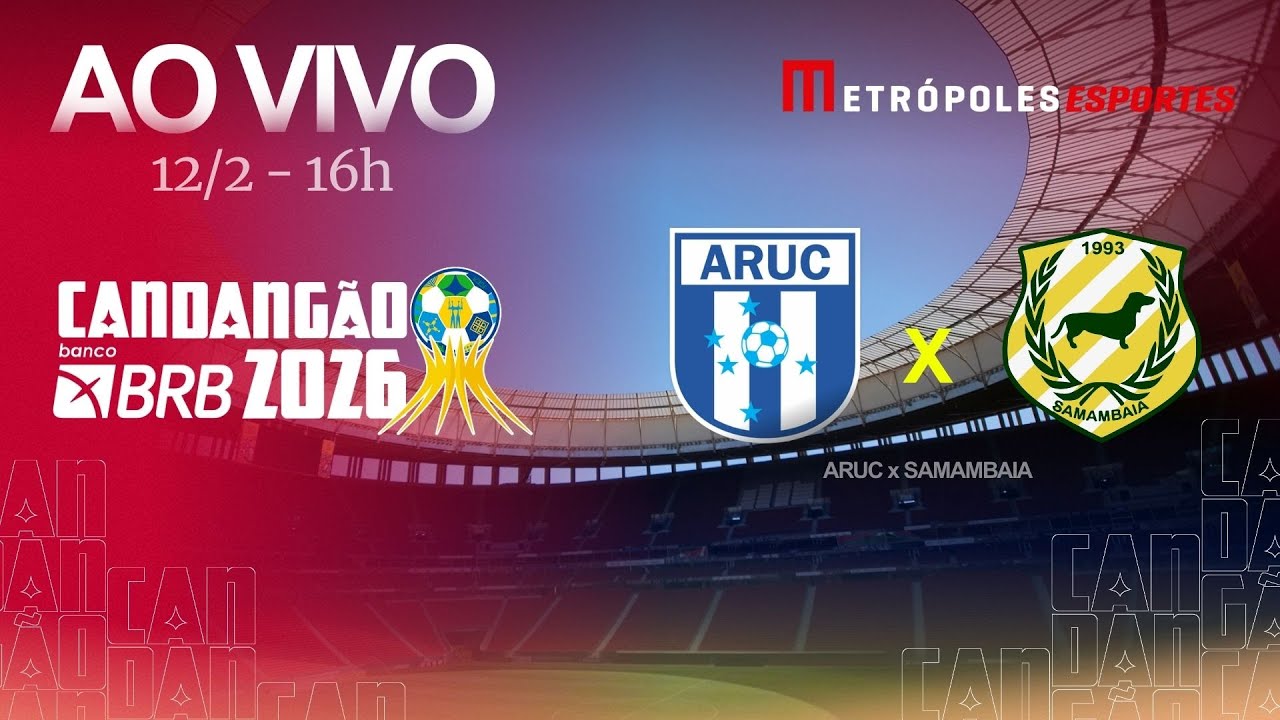 CANDANGÃO 2026 - ARUC x SAMAMBAIA - AO VIVO E COM IMAGENS - 12.02.26