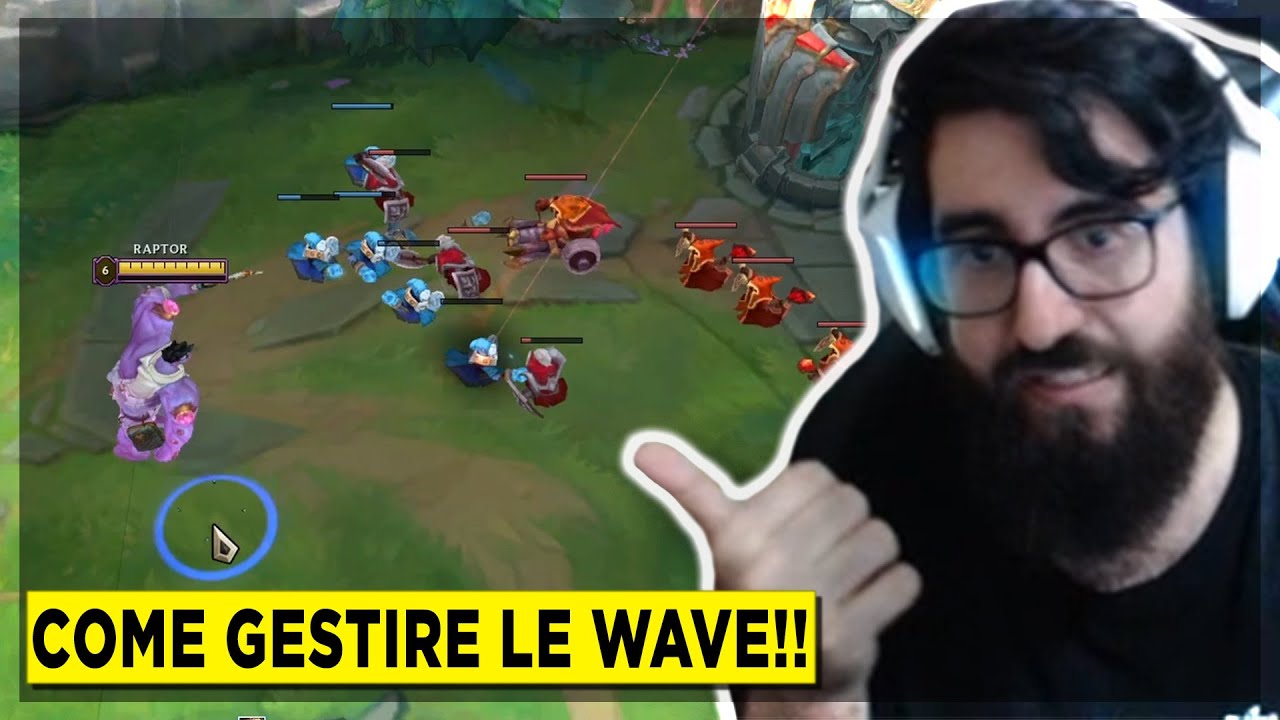 COME GESTIRE LE WAVE! | MrChuck12 | League of Legends (ITA)