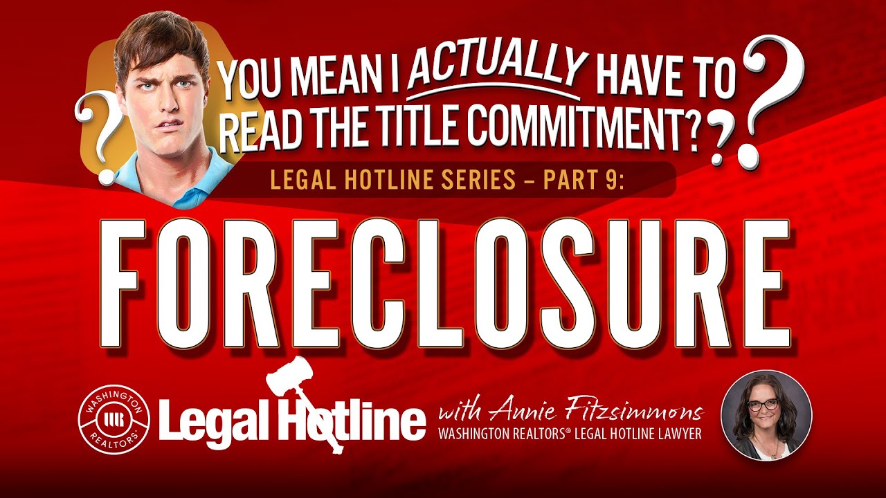 Property in Foreclosure: You Mean I Actually Have to Read the Title Commitment? Part 9:
